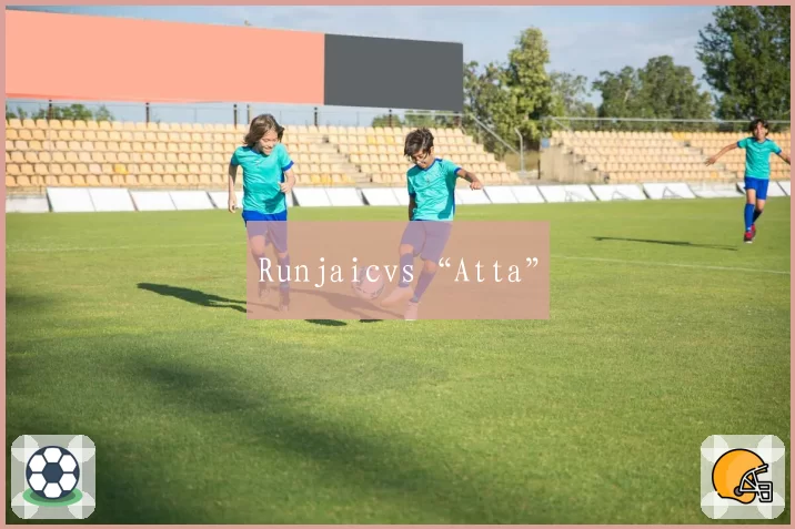 Runjaicvs“Atta”
